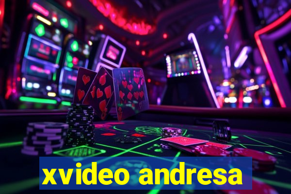 xvideo andresa